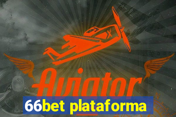 66bet plataforma